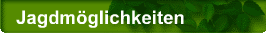 Jagdmglichkeiten