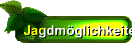 Jagdmglichkeiten